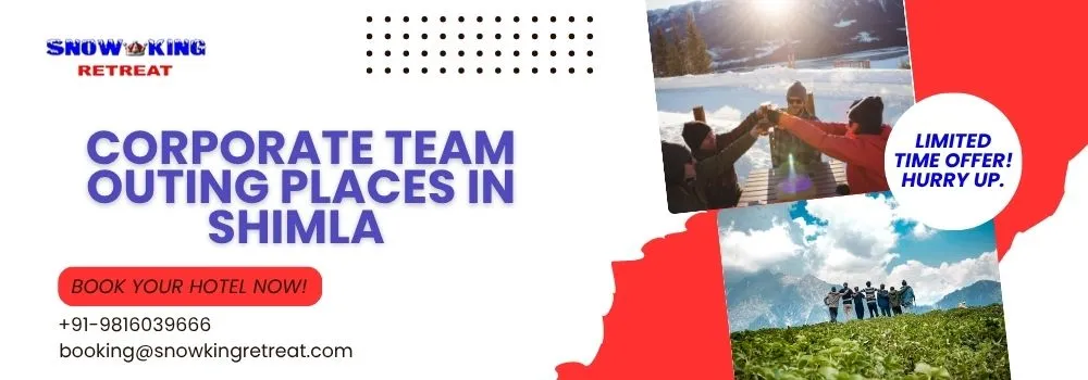 Corporate Team Outing Places in Shimla